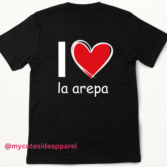 I Love la Arepa Unisex T-Shirt