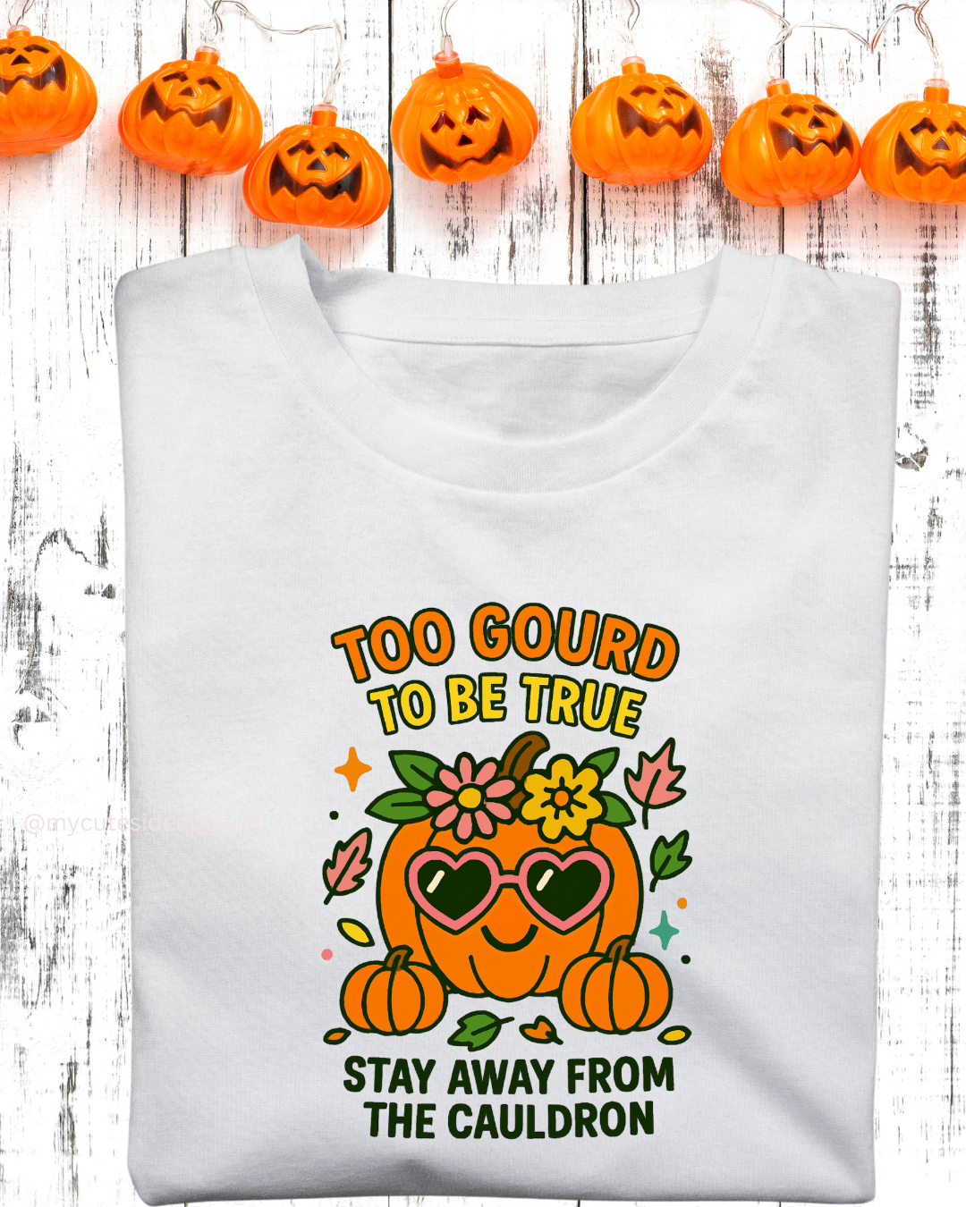 Halloween 2025 Too Gourd to be True Unisex T-Shirt